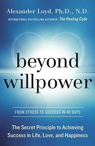 Beyond Willpower - Alexander Loyd