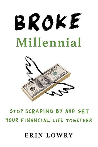 Broke Millennial - Erin Lowry