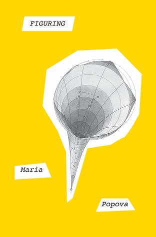 Figuring - Maria Popova