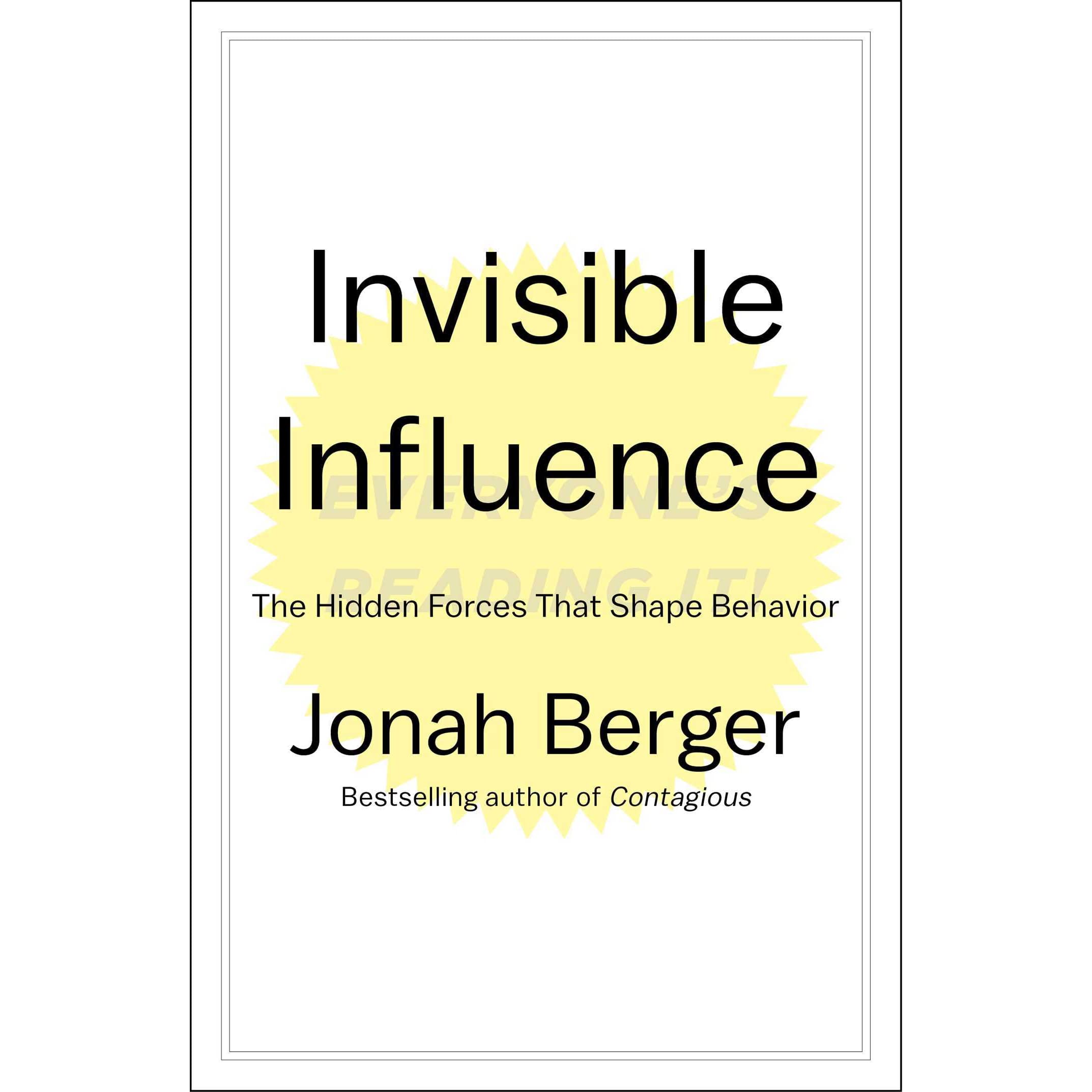 Invisible Influence - Jonah Berger
