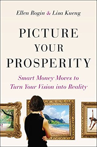 Picture Your Prosperity - Ellen Rogin and Lisa Kueng
