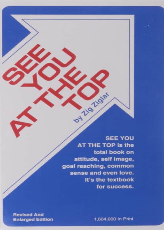 See You at the Top - Zig Ziglar