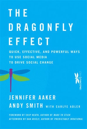 The Dragonfly Effect - Jennifer Aaker