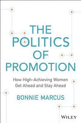 The Politics of Promotion - Bonnie Marcus