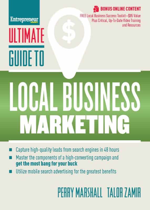 Ultimate Guide to Local Business Marketing - Perry Marshall and Talor Zamir
