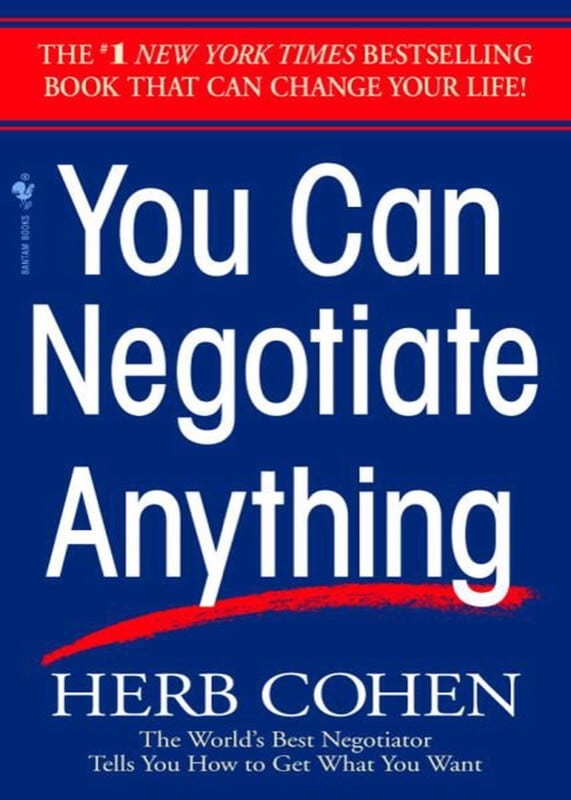 You Can Negotiate Anything - Herb Cohen